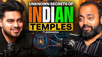 Why Indian Temples Are So Powerful? Abhishek Kar Explains Mysteries Of Indian Temples You Never Knew