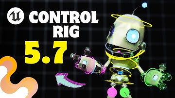 Unreal Engine 5.7 CONTROL RIG Tutorial | NEW Features Explained