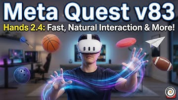 Meta Quest v83 Update Review: Hands 2.4, Throwing & Locomotion