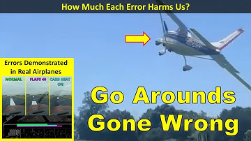 Failed Go Arounds: How Much Does Each Error Harm Us?