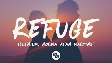 Thumbnail of ILLENIUM & Norma Jean Martine - Refuge (Lyrics)