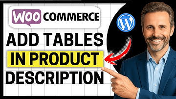 How To Add Tables In WooCommerce Products Description WordPress [Easy Guide]