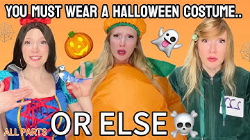 ALL PARTS #POV Everyday You Must Wear a New Halloween Costume..