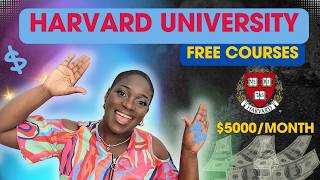 7 Free online courses from Harvard University that can pay you 200 per day with a side hustle