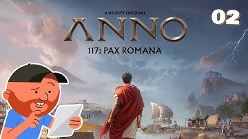 Anno 117 - Ep 02 | Chapter 2 of the Campaign!