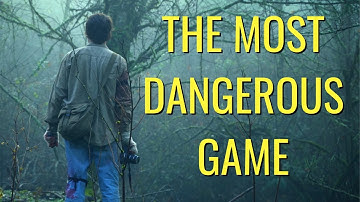 The Most Dangerous Game - Official Trailer