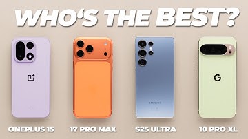 You are NOT ready for this! OnePlus 15 vs 17 Pro Max vs S25 Ultra vs 10 Pro XL!