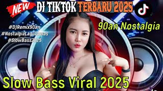 DJ REMIX 90an Nostalgia Slow Bass 2025 | Koleksi Lagu Lawas Viral & Hits Banget!