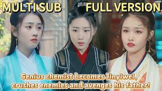 【FULL】Genius chemist becomes Jinyiwei, crushes enemies and avenges his father!