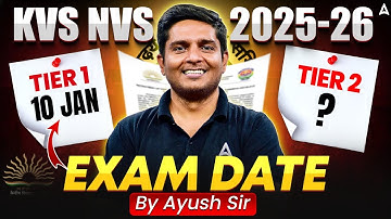 KVS NVS Tier 1 2025 Exam Date Out | KVS NVS Vacancy 2025 | KVS NVS Tier 2 Exam कब? Complete Details