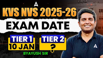 KVS NVS Tier 1 2025 Exam Date Out | KVS NVS Vacancy 2025 | KVS NVS Tier 2 Exam कब? Complete Details