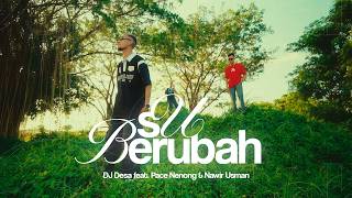 SU BERUBAH - DJ Desa, Pace Nenong, Nawir Usman