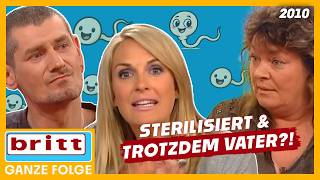 😱 Sterilisiert – und trotzdem Vater?! Der unglaubliche DNA-Schock | Britt
