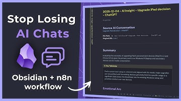 Stop Losing Your AI Conversations (Obsidian + n8n Workflow)