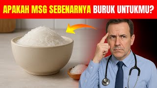 Apa Sebenarnya MSG Itu? (Dan Apakah Benar-Benar Buruk untuk Anda?)