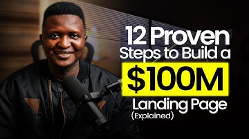 12 Proven Steps to Build a $100M Landing Page (Explained)