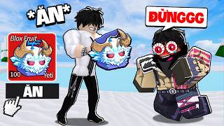 DR4GONS ĂN TRÁI ÁC QUỶ YETI TRƯỚC MẶT KẺ LỪA ĐẢO TRONG Blox Fruits | Roblox