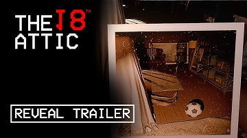 The 18th Attic - Reveal Date Horror Trailer Announcement (Indie Horror Game)