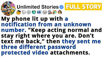 Unknown number texted: “Stay calm. Don’t reply.” Then sent 3 locked videos. [FULL STORY]