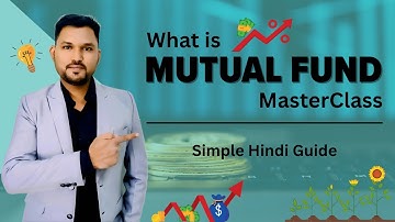 Mutual Funds Explained by Swapnil Khaire (Hindi) | Learn everything on Investments in 2025! #sip