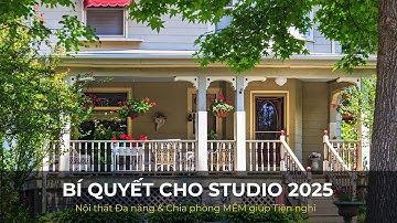 Bí quyết Thiết Kế Studio 2025: Nội thất Đa năng & Chia phòng MỀM Tiện nghi tuyệt đối.