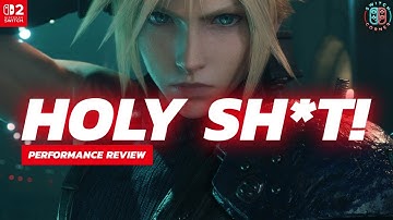 Final Fantasy 7 Remake Nintendo Switch 2 Performance Review | Demo Frame Rate