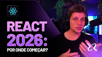 Como começar em React em 2026? (Dicas e atualizações pra você iniciar com tudo)
