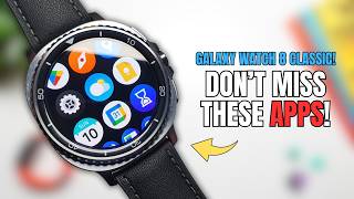 Best APPS for Samsung Galaxy Watch 8 Classic!