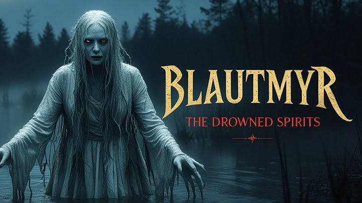 BLAUTMYR: The Terrifying Drowned Spirits of Norse Mythology