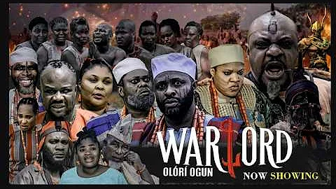 WARLORD { OLORI OGUN } Full Movie by Odunlade Adekola, Toyin Abraham, Iteledicon