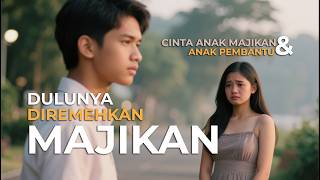 Kisah Cinta Gadis Cindo Cantik Dan Anak Pembantu Sederhana | Cerita Romantis Bikin Baper
