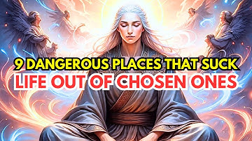 9 Places a Chosen One Should Never Go To (They Suck Life and Power Out of You, Chosen One)