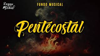 FUNDO MUSICAL FORTE TREMENDO PARA ORAÇÃO E PREGAÇÃO