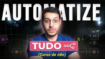 Curso Completo de N8N | Crie Agentes com IA