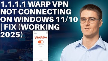 1.1.1.1 WARP VPN Not Connecting on Windows 11/10 | FIX (Working 2025)