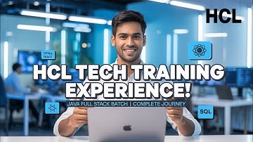 HCL Tech Training Full Experience | Java Full Stack Batch Explained | Setup, Courses, Assessments