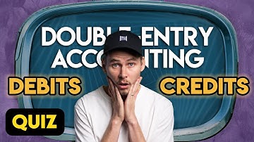 Double-Entry Accounting Quiz: 20 Questions for Beginners