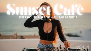 DJSET - IBIZA Tarde de Sol - Deep House & Spanish Guitar para un Atardecer de Ensueño - Vol.4
