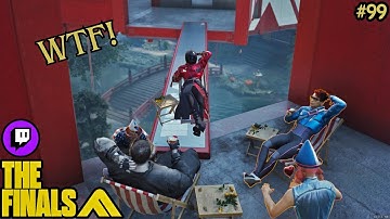 The Finals WTF MOST VIEWED Twitch Clips of the Week #99