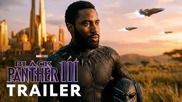 Black Panther 3 (2026) - Teaser Trailer | John David Washington, Denzel Washington