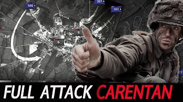 Beyond Easy Company: The Full Attack on Carentan | Normandy WW2
