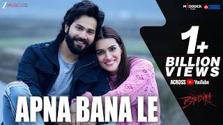 Apna Bana Le - Bhediya | Varun Dhawan, Kriti Sanon| Sachin-Jigar, Arijit Singh, Amitabh Bhattacharya