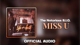 The Notorious B.I.G. - Miss U