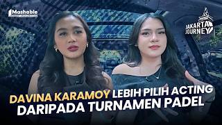 DAVINA KARAMOY PREFERS ACTING TO PADEL TOURNAMENTS - JAKARTA JOURNEY EPS. 43