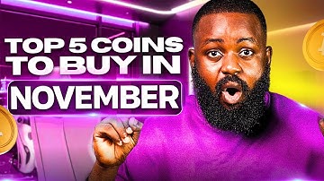 5 Coins To Buy In November 2025