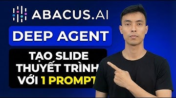 Tôi Tạo FULL Slide Thuyết Trình + Nghiên Cứu Sâu chỉ với 1 PROMPT! (Abacus AI Deep Agent)