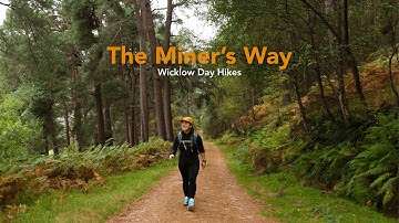 De Miners Way 👣 Dagwandelingen in Wicklow