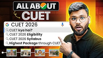 All About CUET | CUET 2026 Full Details: Exam Pattern, Eligibility, Top Colleges, Books, Syllabus 📚