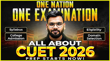 All About CUET | CUET 2026 Full Details: Exam Pattern, Eligibility, Top Colleges, Books, Syllabus 📚