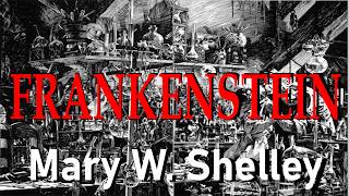 FRANKENSTEIN (1818) by Mary Shelley Full Audiobook